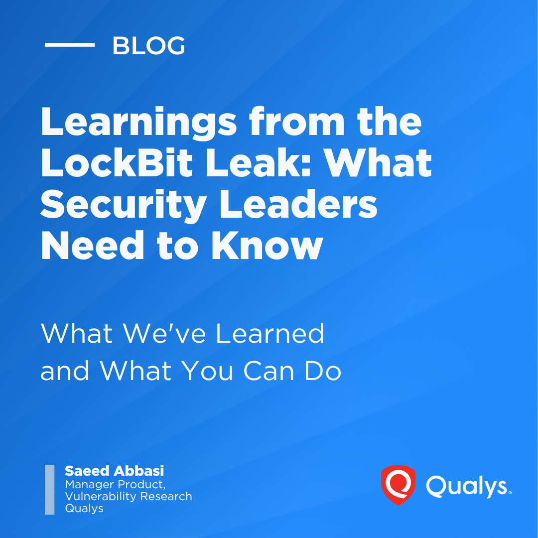 Inside LockBit: Defense Lessons from the Leaked LockBit Negotiations |  Qualys